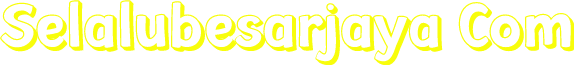 Selalubesarjaya Com